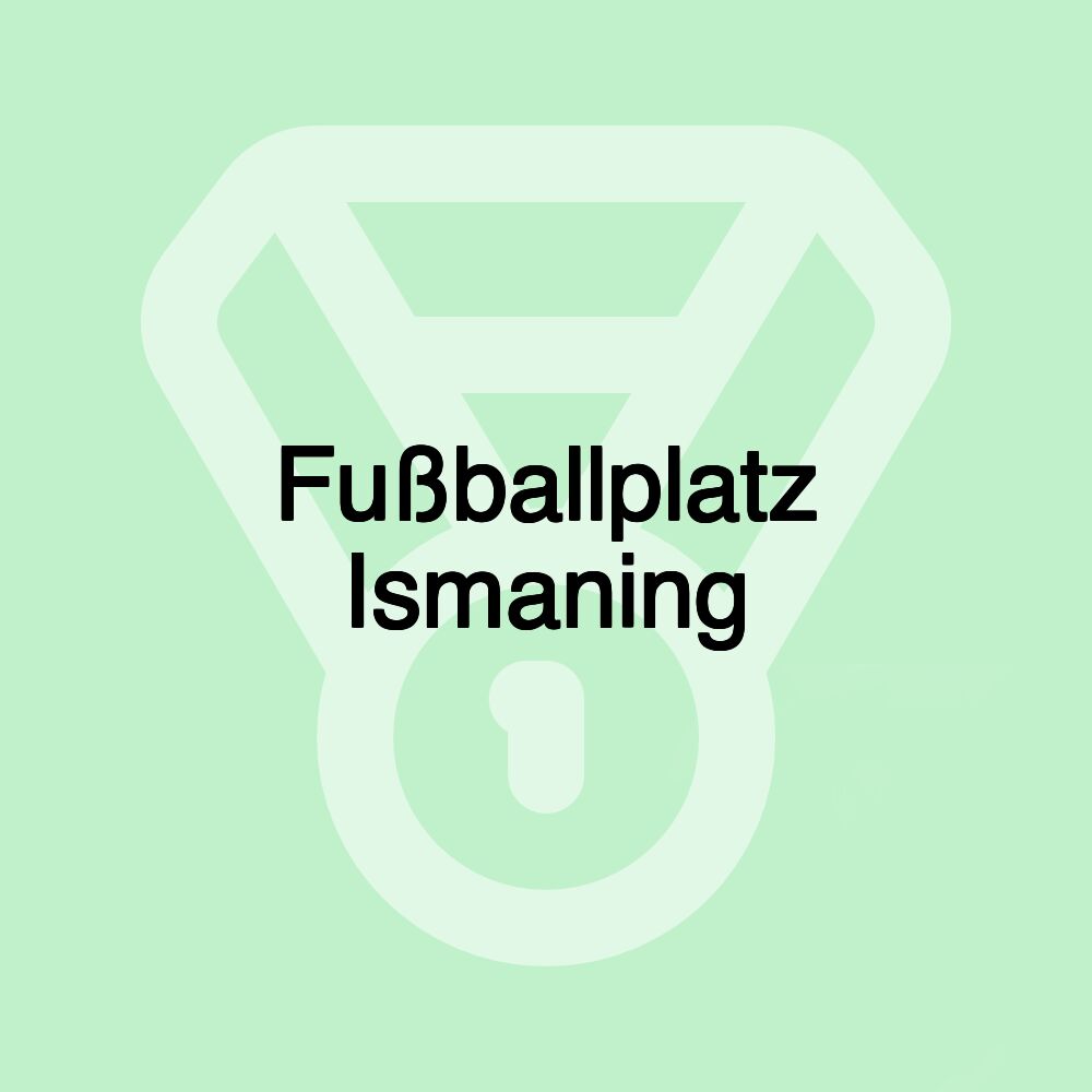 Fußballplatz Ismaning