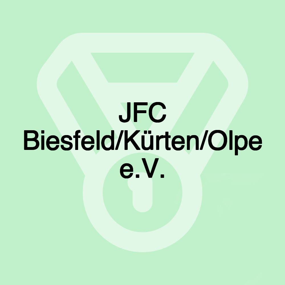 JFC Biesfeld/Kürten/Olpe e.V. JFC Biesfeld/Kürten/Olpe e.V.