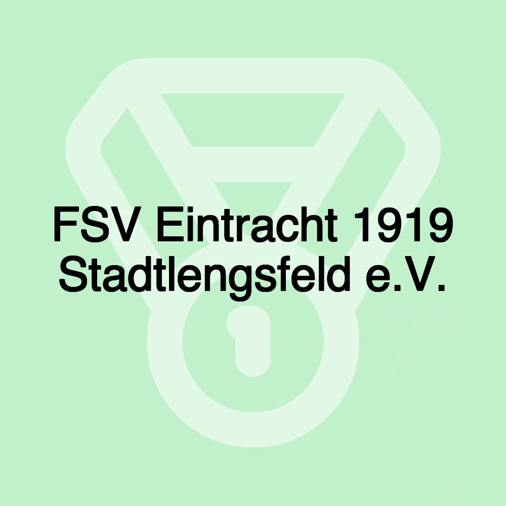 FSV Eintracht 1919 Stadtlengsfeld e.V.