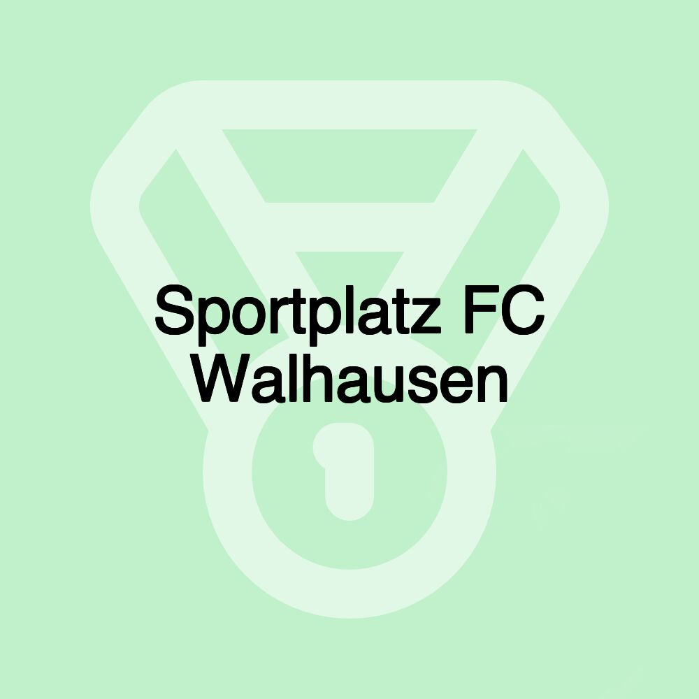 Sportplatz FC Walhausen Sportplatz FC Walhausen