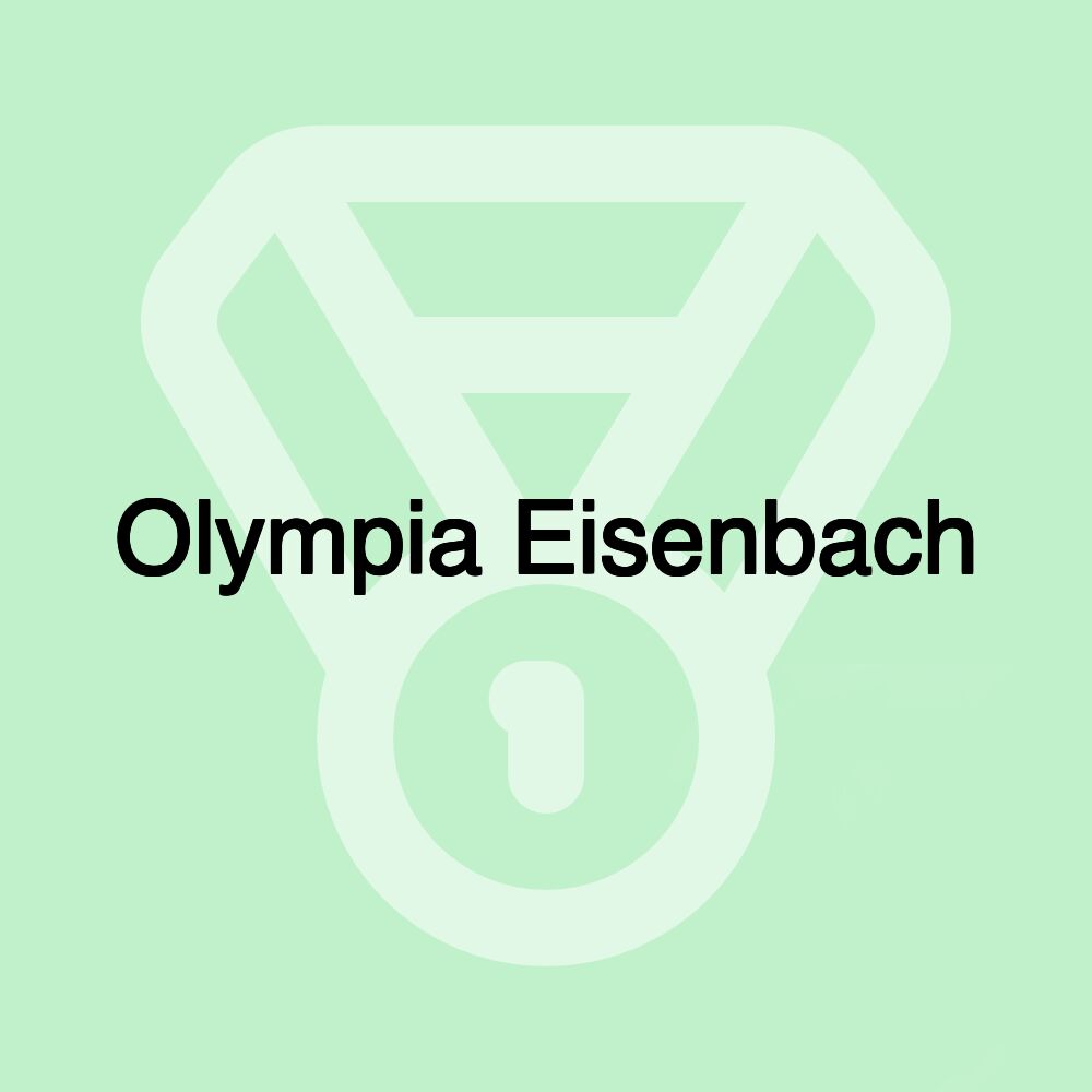 Olympia Eisenbach