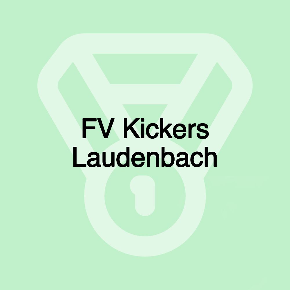 FV Kickers Laudenbach FV Kickers Laudenbach