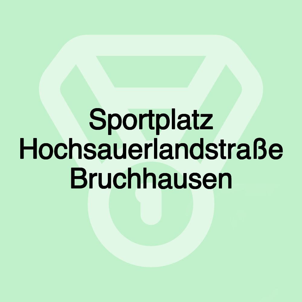Sportplatz Hochsauerlandstraße Bruchhausen