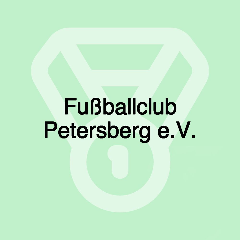 Fußballclub Petersberg e.V. Fußballclub Petersberg e.V.