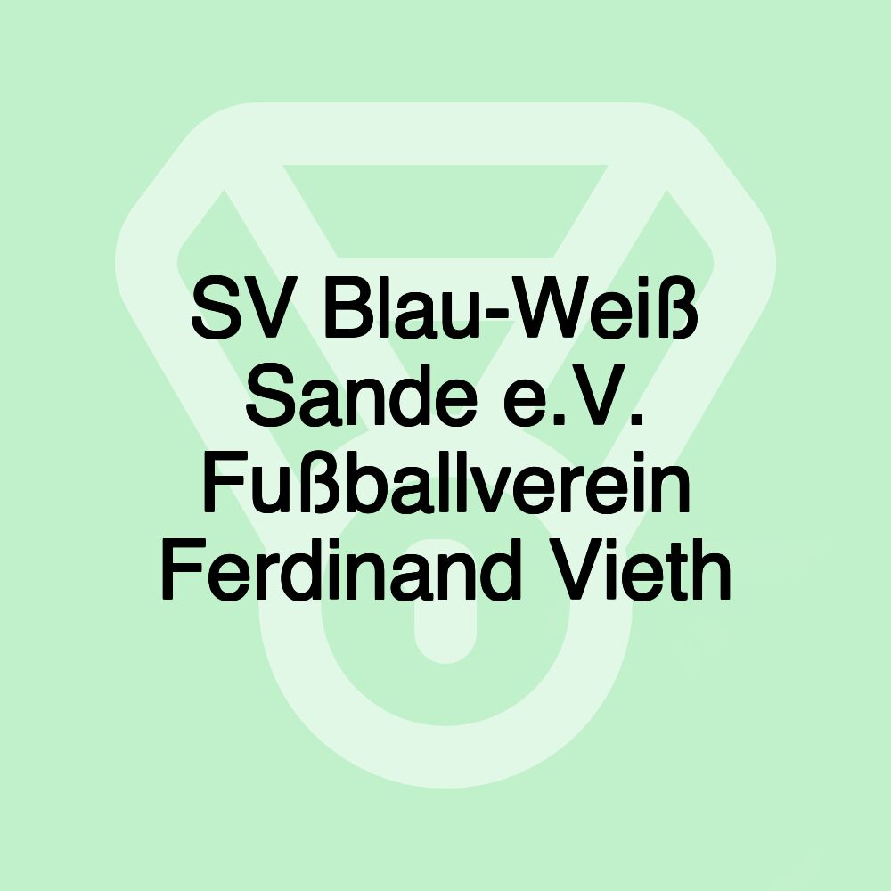 SV Blau-Weiß Sande e.V. Fußballverein Ferdinand Vieth