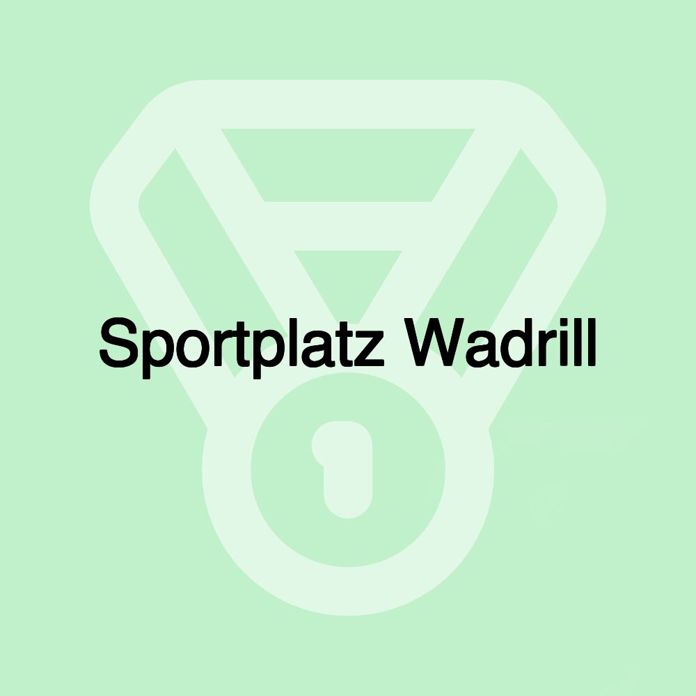 Sportplatz Wadrill Sportplatz Wadrill