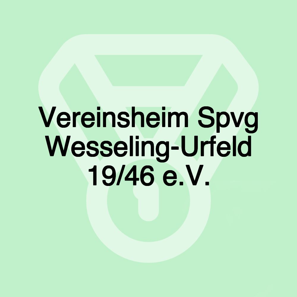 Vereinsheim Spvg Wesseling-Urfeld 19/46 e.V.