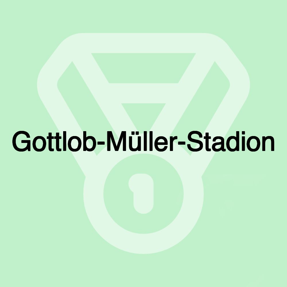 Gottlob-Müller-Stadion