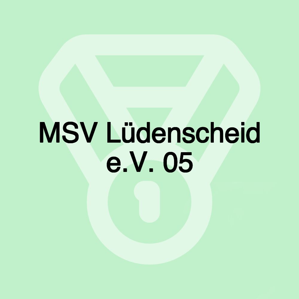 MSV Lüdenscheid e.V. 05 MSV Lüdenscheid e.V. 05