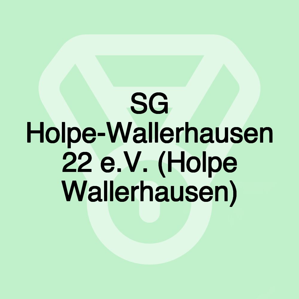 SG Holpe-Wallerhausen 22 e.V. (Holpe Wallerhausen) SG Holpe-Wallerhausen 22 e.V. (Holpe Wallerhausen)